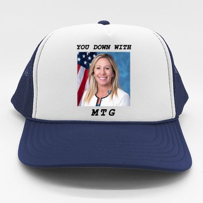 Marjorie Taylor Greene You Down With MTG Trucker Hat