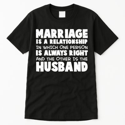 Marriage Is A Relationship Funny Husband Tall T-Shirt