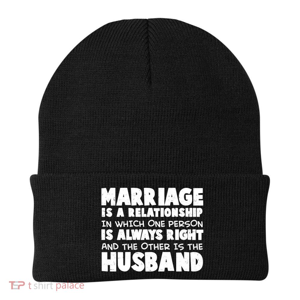 Marriage Is A Relationship Funny Husband Beanie