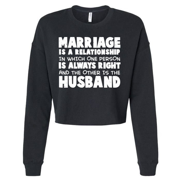 Marriage Is A Relationship Funny Husband Cropped Pullover Crew