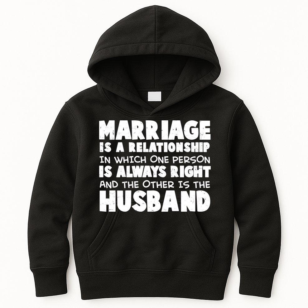 Marriage Is A Relationship Funny Husband Kids Hoodie
