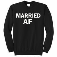 Married AF Sweatshirt