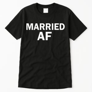 Married AF Tall T-Shirt