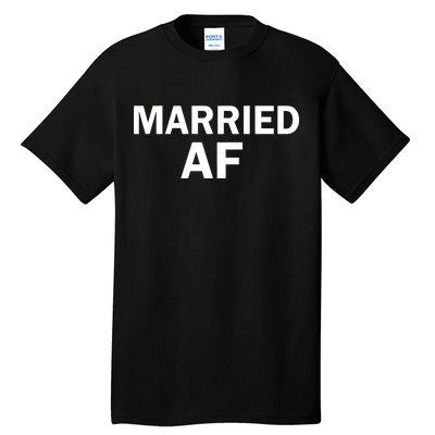 Married AF Tall T-Shirt