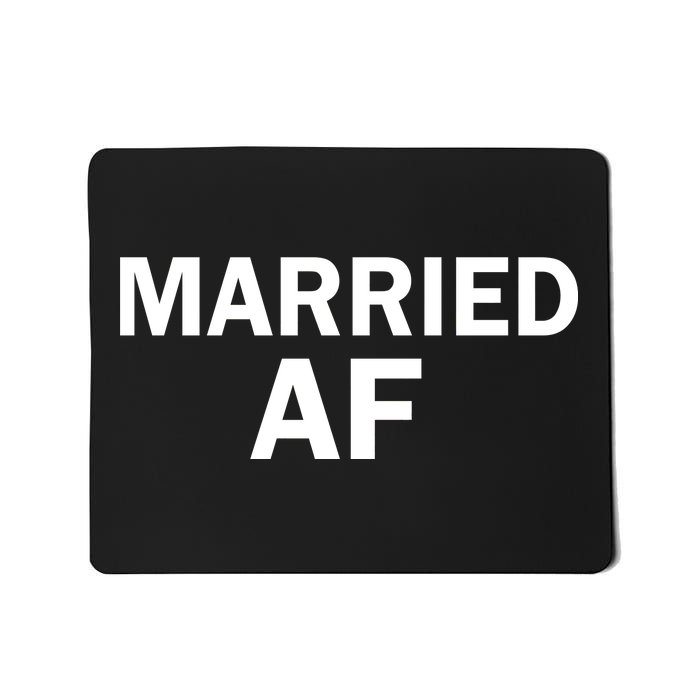 Married AF Mousepad