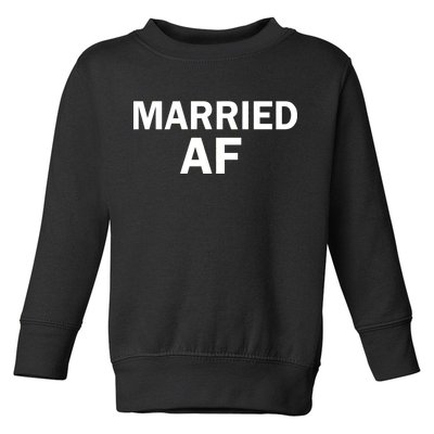 Married AF Toddler Sweatshirt