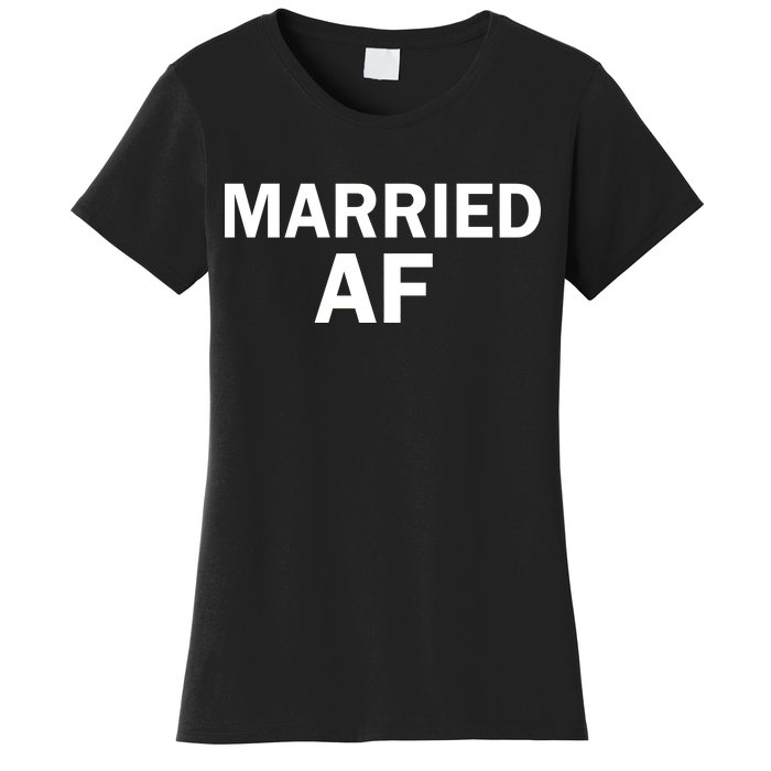 Married AF Women's T-Shirt