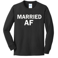 Married AF Kids Long Sleeve Shirt