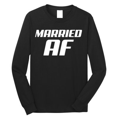 Married AF Funny Marriage Wedding Long Sleeve Shirt