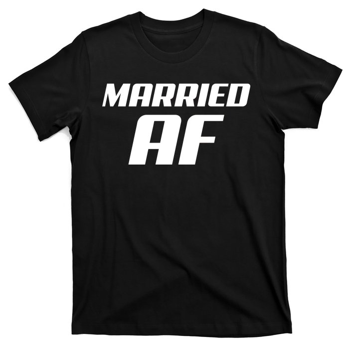 Married AF Funny Marriage Wedding T-Shirt