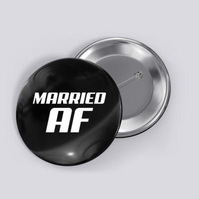Married AF Funny Marriage Wedding Button