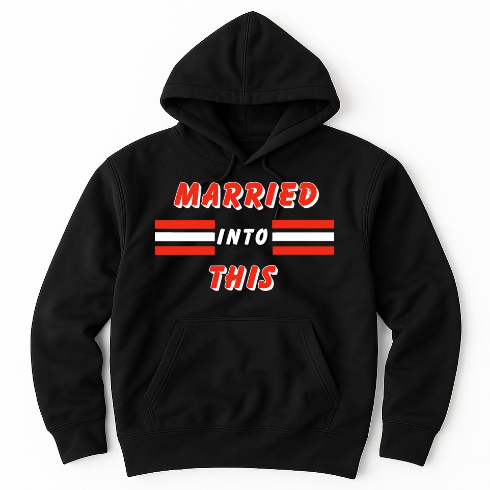 Married Into This Cleveland Football Fan Hoodie