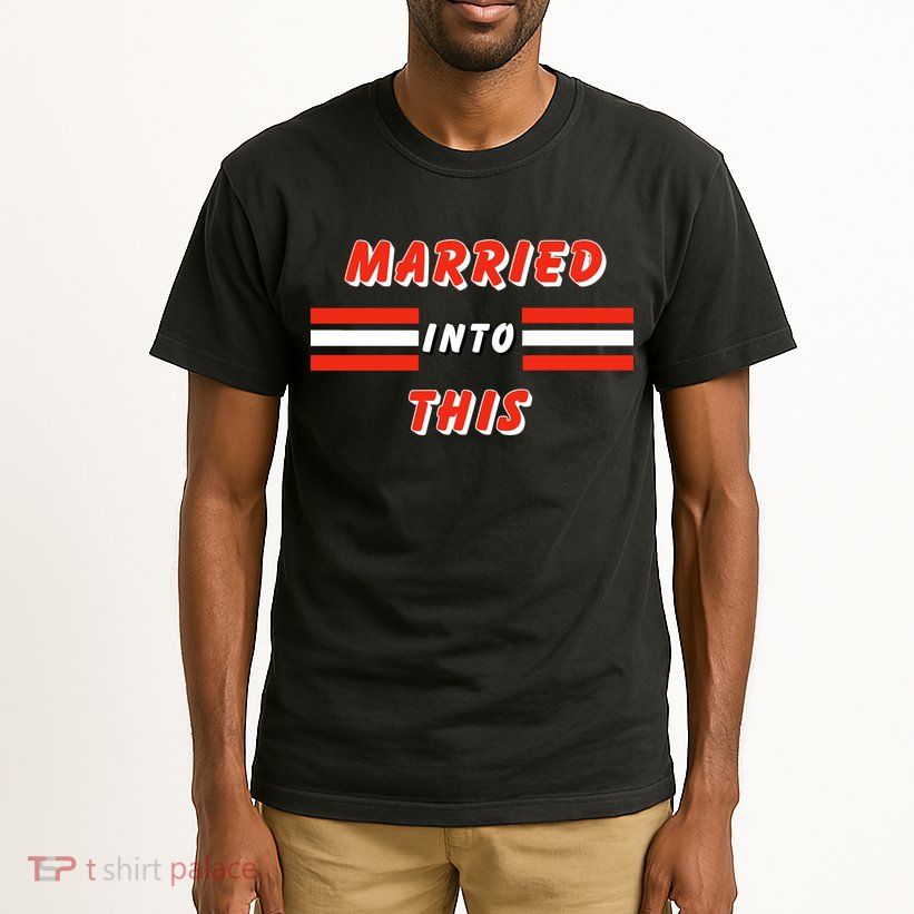 Married Into This Cleveland Football Fan Tall T-Shirt