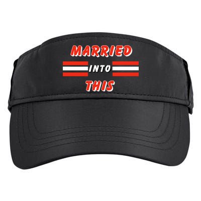 Married Into This Cleveland Football Fan Adult Drive Performance Visor