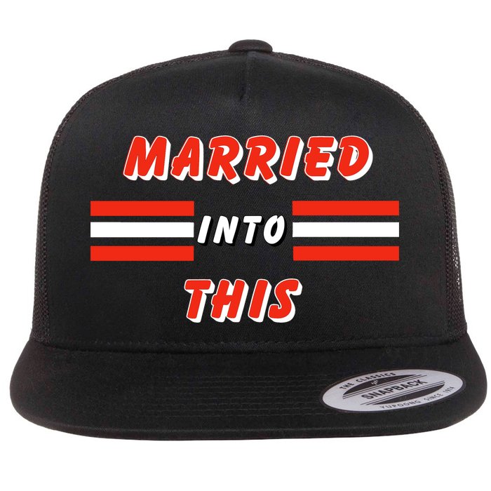 Married Into This Cleveland Football Fan Flatbill Hat