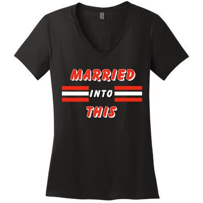 Married Into This Cleveland Football Fan Women's V-Neck T-Shirt