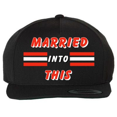 Married Into This Cleveland Football Fan Wool Snapback Cap