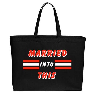 Married Into This Cleveland Football Fan Cotton Canvas Jumbo Tote