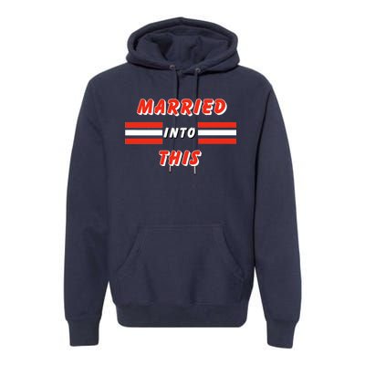 Married Into This Cleveland Football Fan Premium Hoodie