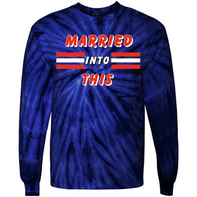 Married Into This Cleveland Football Fan Tie-Dye Long Sleeve Shirt