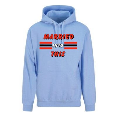 Married Into This Cleveland Football Fan Unisex Surf Hoodie