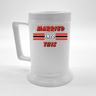 Married Into This Cleveland Football Fan Beer Stein