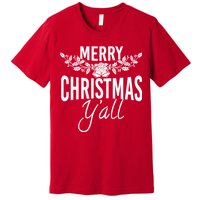 Marry Christmas Y'all Premium T-Shirt