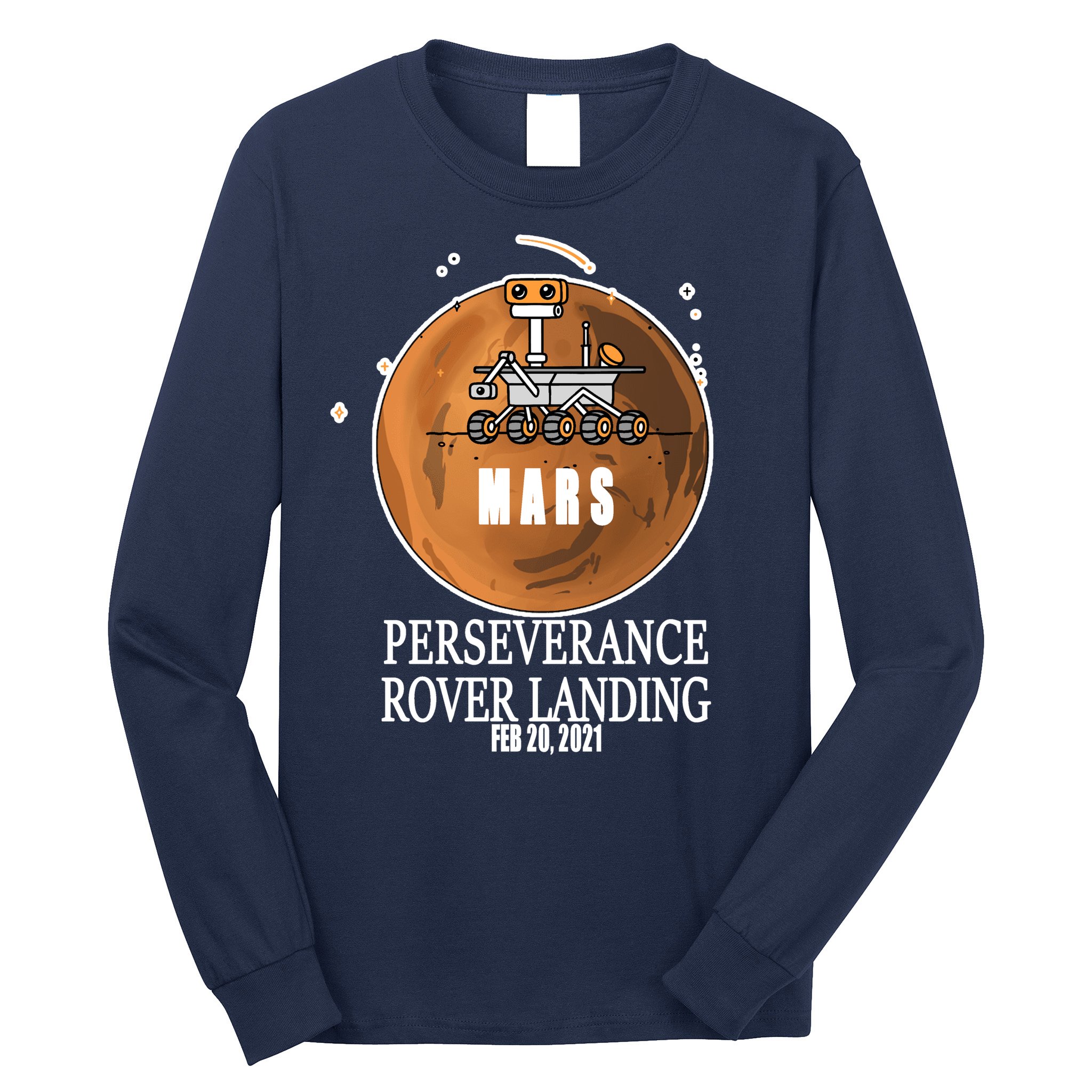 Mars Rover Landing Perseverance Long Sleeve Shirt
