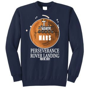 Mars Rover Landing Perseverance Tall Sweatshirt