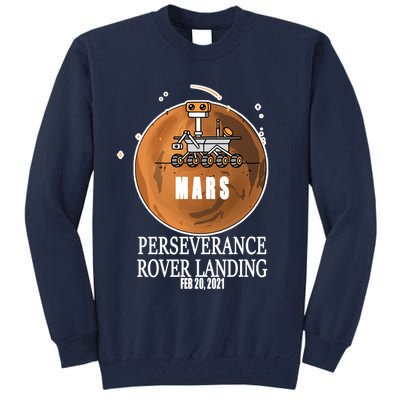 Mars Rover Landing Perseverance Tall Sweatshirt