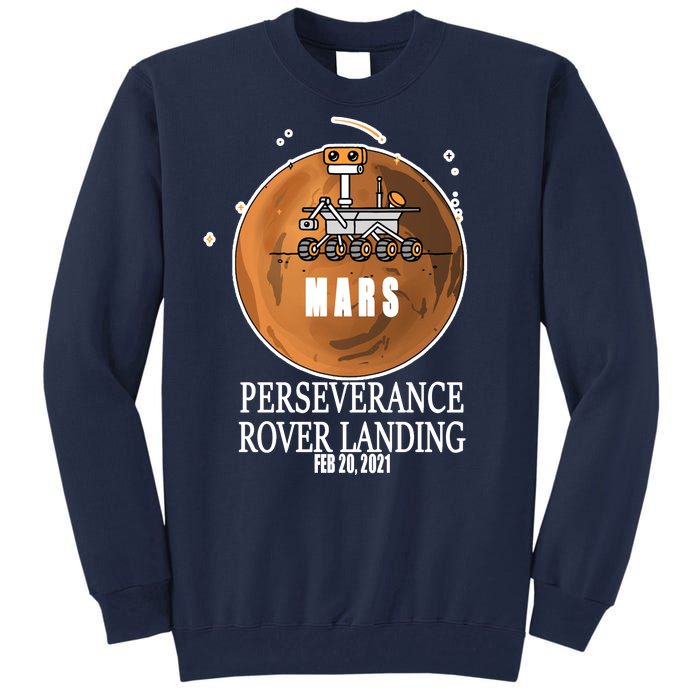 Mars Rover Landing Perseverance Tall Sweatshirt