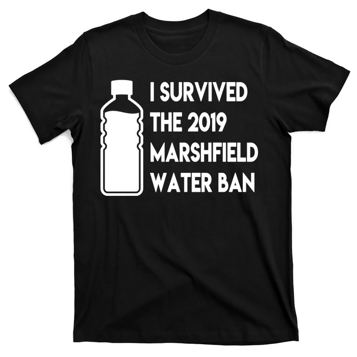 Marshfield water ban  T-Shirt