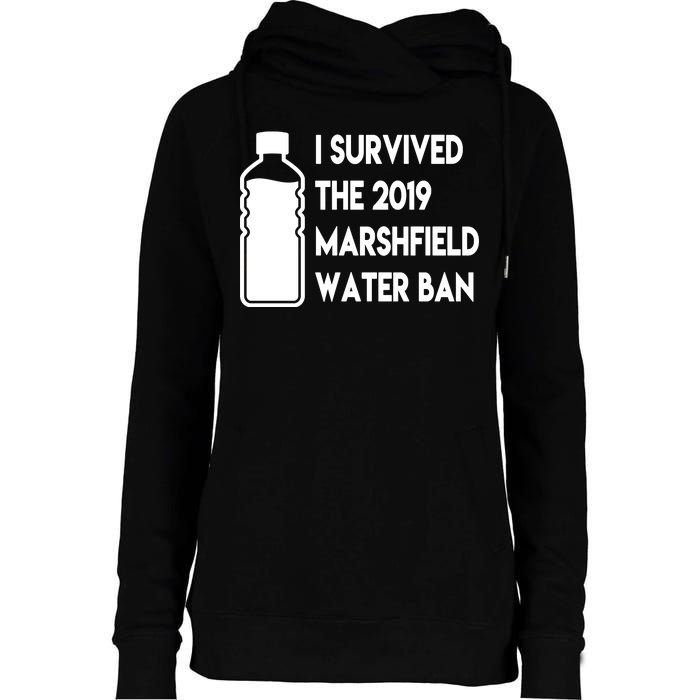 Marshfield water ban  Womens Funnel Neck Pullover Hood