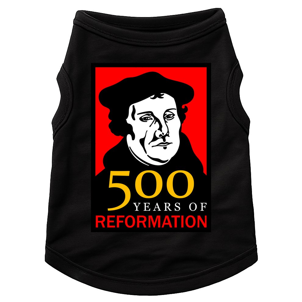 Martin Luther 500 Years of Reformation Day Doggie Tank