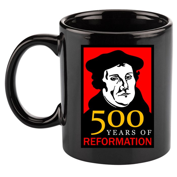Martin Luther 500 Years of Reformation Day 11oz C Handle Ceramic Mug