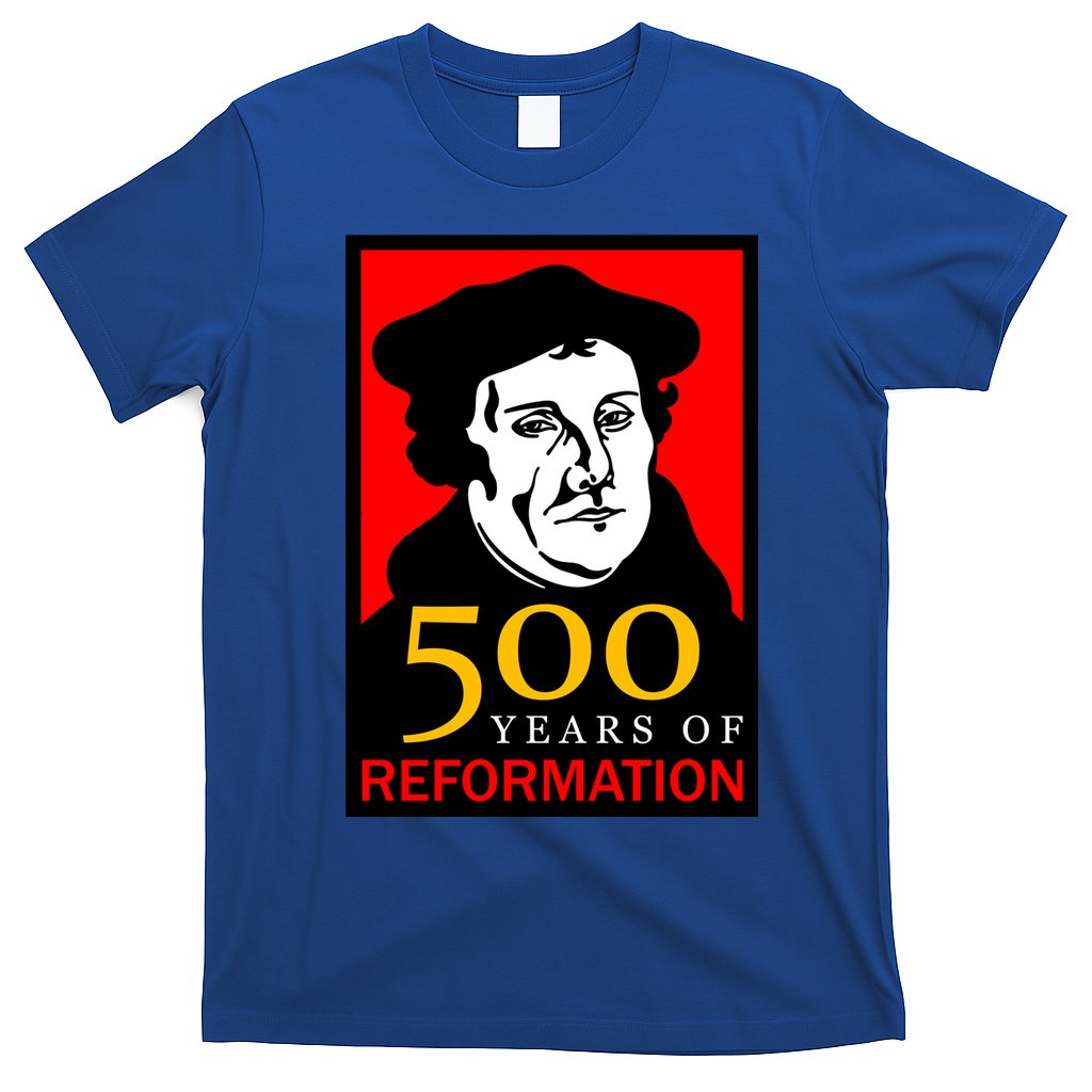 Martin Luther 500 Years of Reformation Day T-Shirt