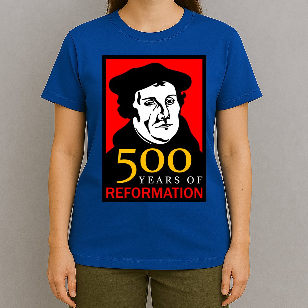 Martin Luther 500 Years of Reformation Day T-Shirt