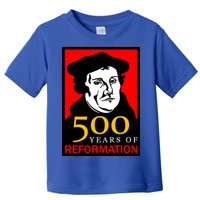 Martin Luther 500 Years of Reformation Day Toddler T-Shirt