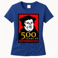Martin Luther 500 Years of Reformation Day Womens T-Shirt