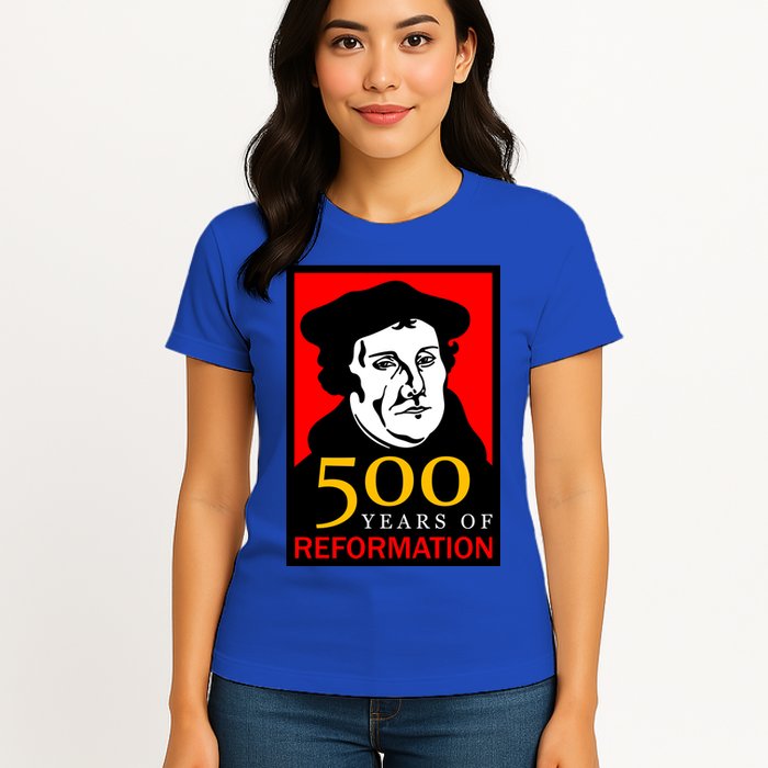 Martin Luther 500 Years of Reformation Day Womens T-Shirt