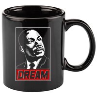 Martin Luther King Dream 11oz C Handle Ceramic Mug