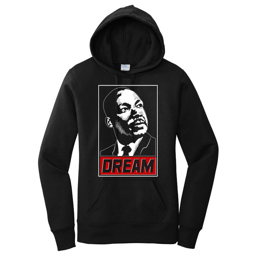 Martin Luther King Dream Women's Pullover Hoodie