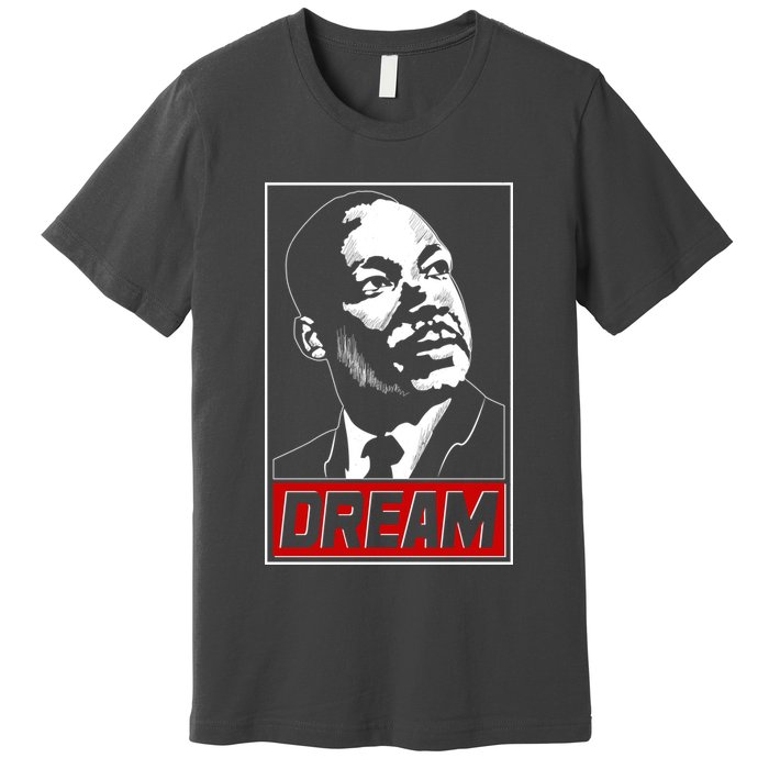 Martin Luther King Dream Premium T-Shirt