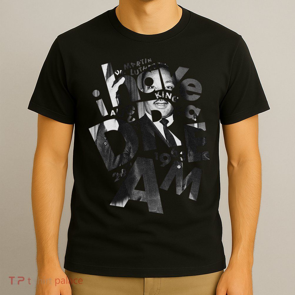 Martin Luther King I Have a Dream Photo T-Shirt