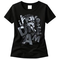 Martin Luther King I Have A Dream Portrait  Womens T-Shirt
