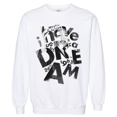 Martin Luther King I Have A Dream Portrait  Garment-Dyed Sweatshirt