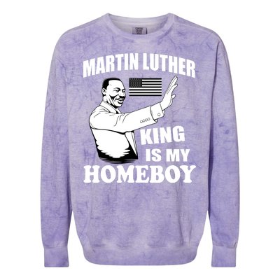 Martin Luther King Is My Homeboy Colorblast Crewneck Sweatshirt