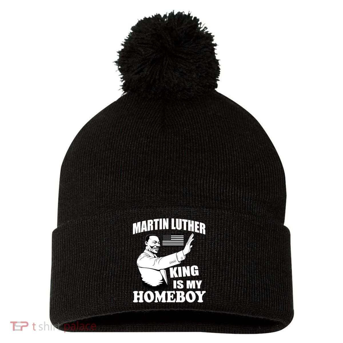Martin Luther King Is My Homeboy Pom Pom 12in Knit Beanie