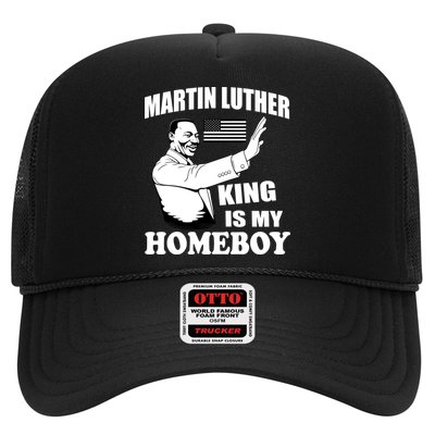 Martin Luther King Is My Homeboy Trucker Hat