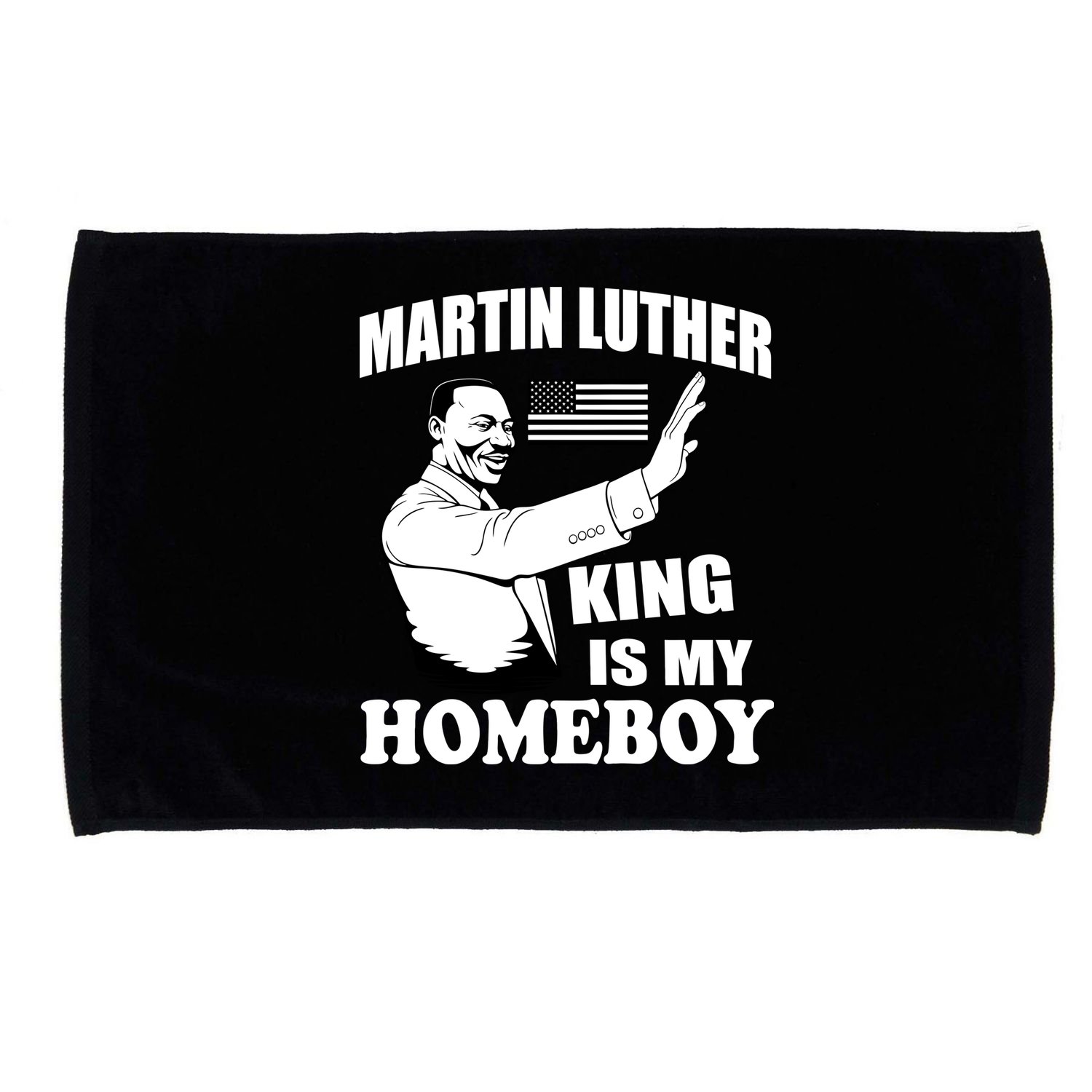 Martin Luther King Is My Homeboy Microfiber Hand Towel